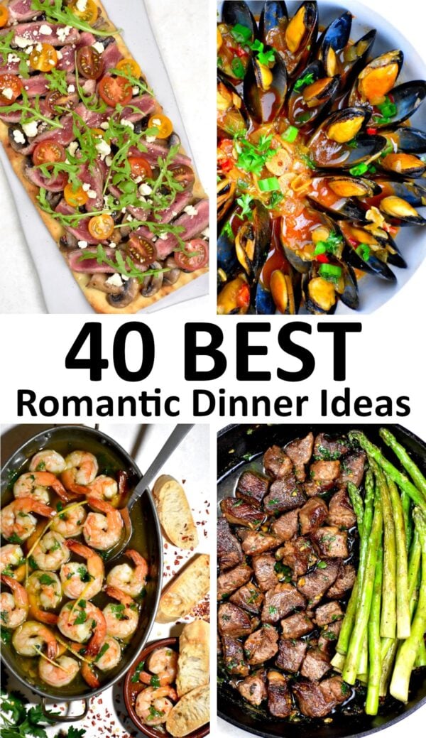 The 40 BEST Romantic Dinner Ideas.